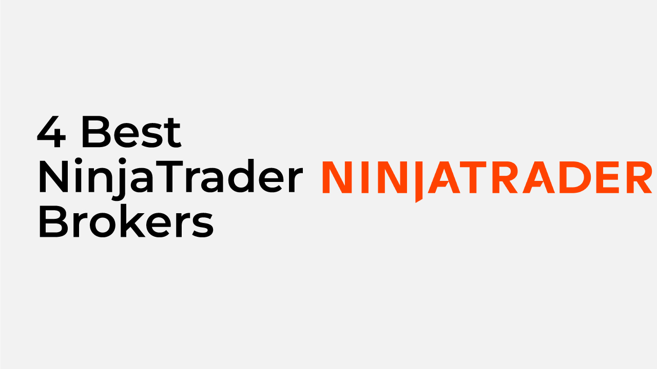 4 Best NinjaTrader Forex Brokers