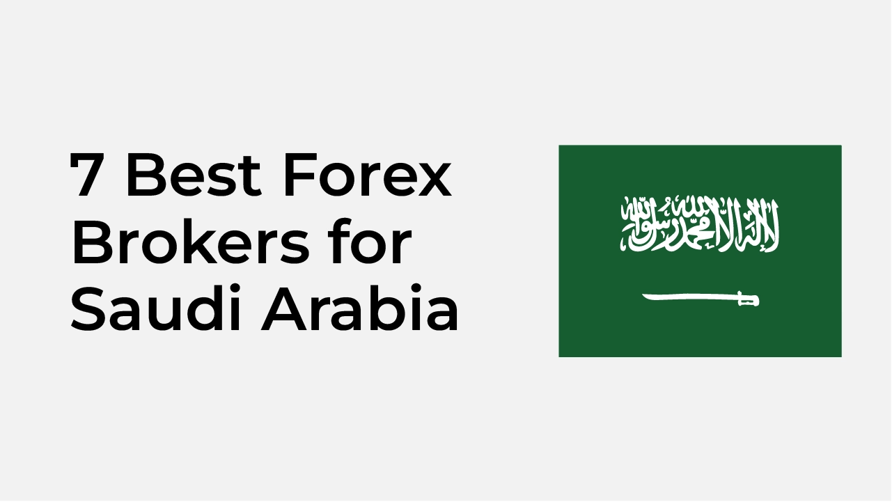 7-best-forex-brokers-for-saudi-arabian-traders