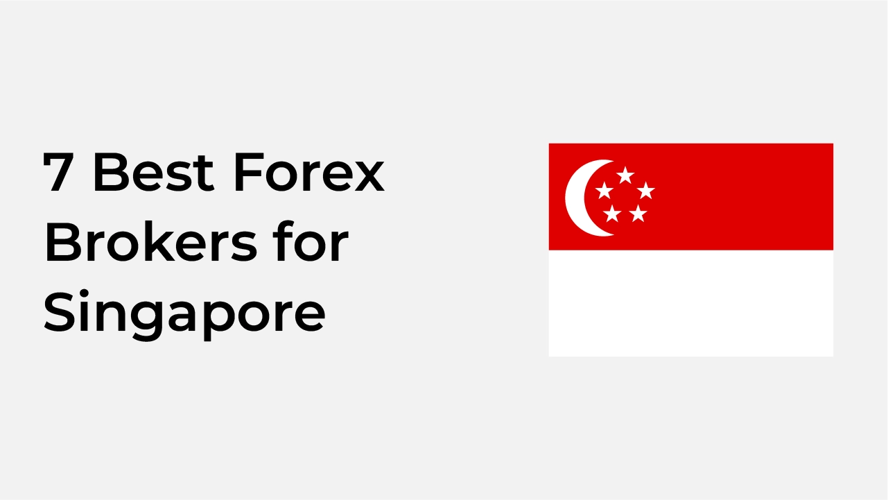 7-best-forex-brokers-for-singaporean-traders