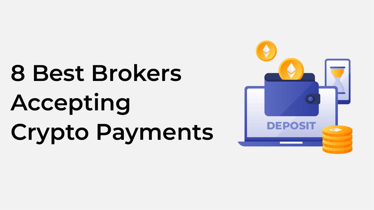 Best Trading Brokers for Crypto Payments 2025 by FxRanking