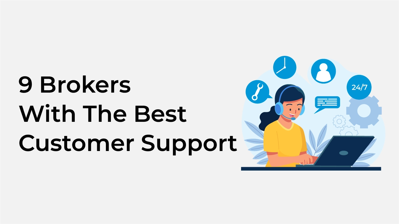 9-brokers-with-the-best-customer-support
