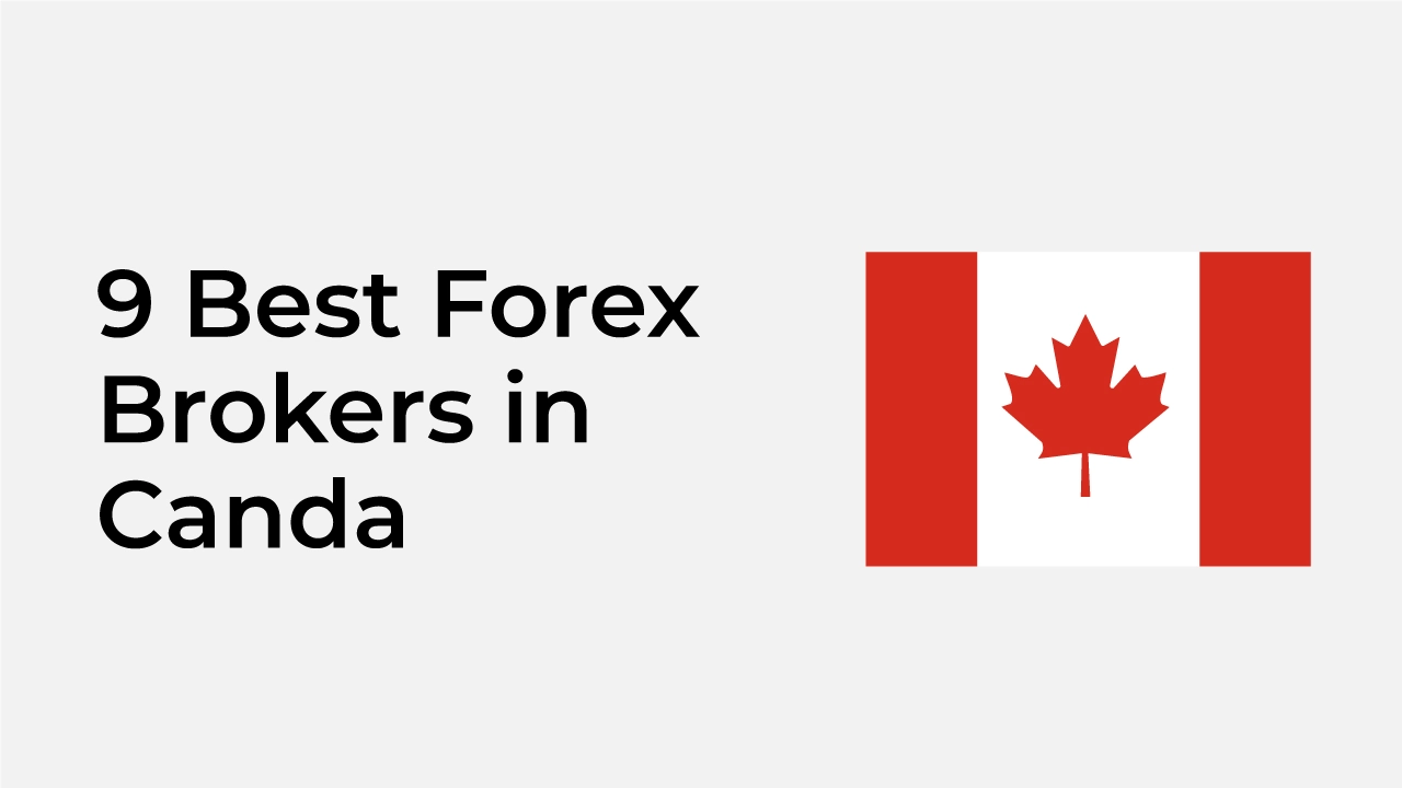 Best Forex Brokers In Canada