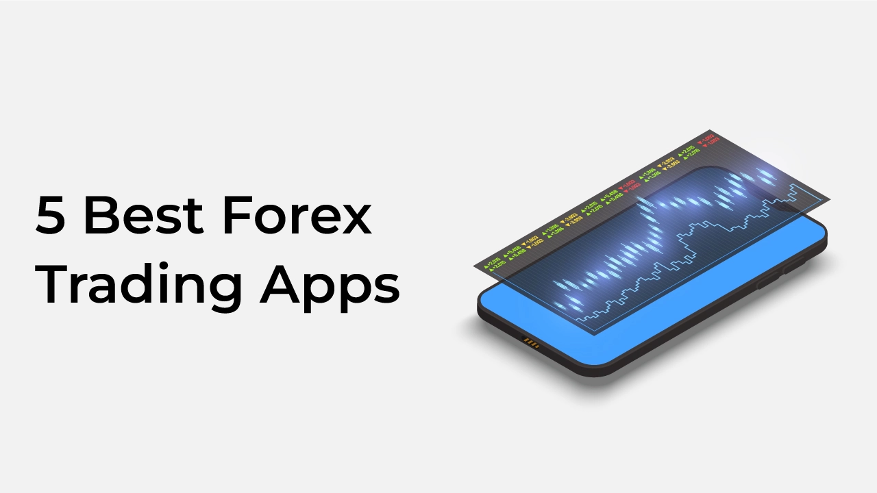 Top Forex Trading Apps Review 2024