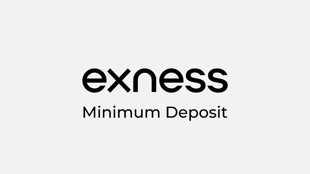 Exness minimum deposit review