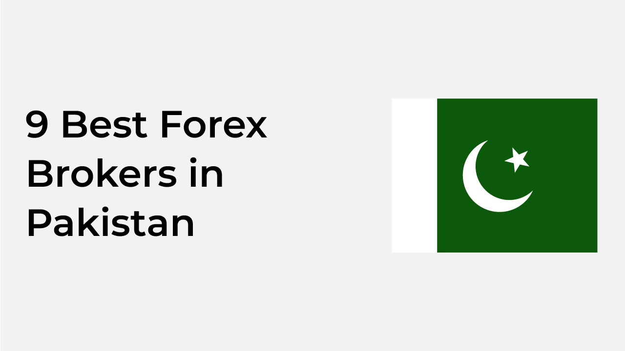 Reliable Forex Brokers in Pakistan