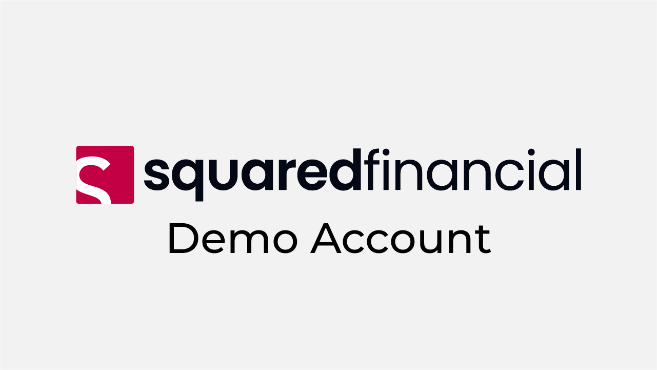 SquaredFinancial Demo Account Review 2025