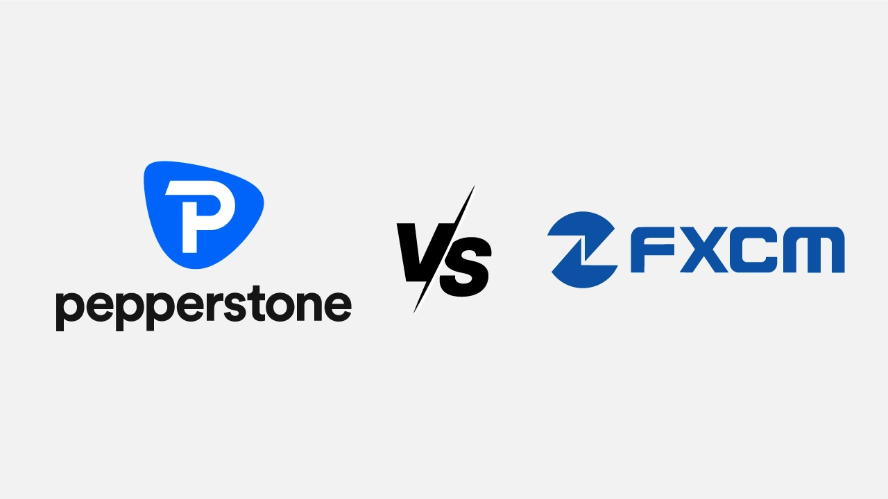 Pepperstone vs FXCM: Comprehensive Comparison