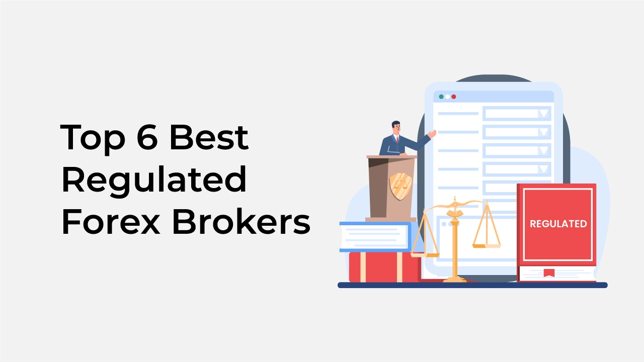 Best Regulated Forex Brokers 2024