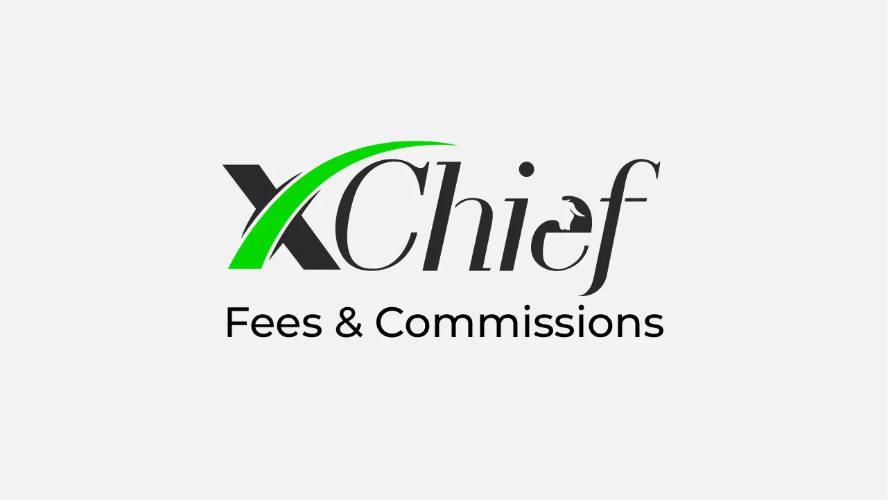 XChief Broker Fees and Commissions Review 2024